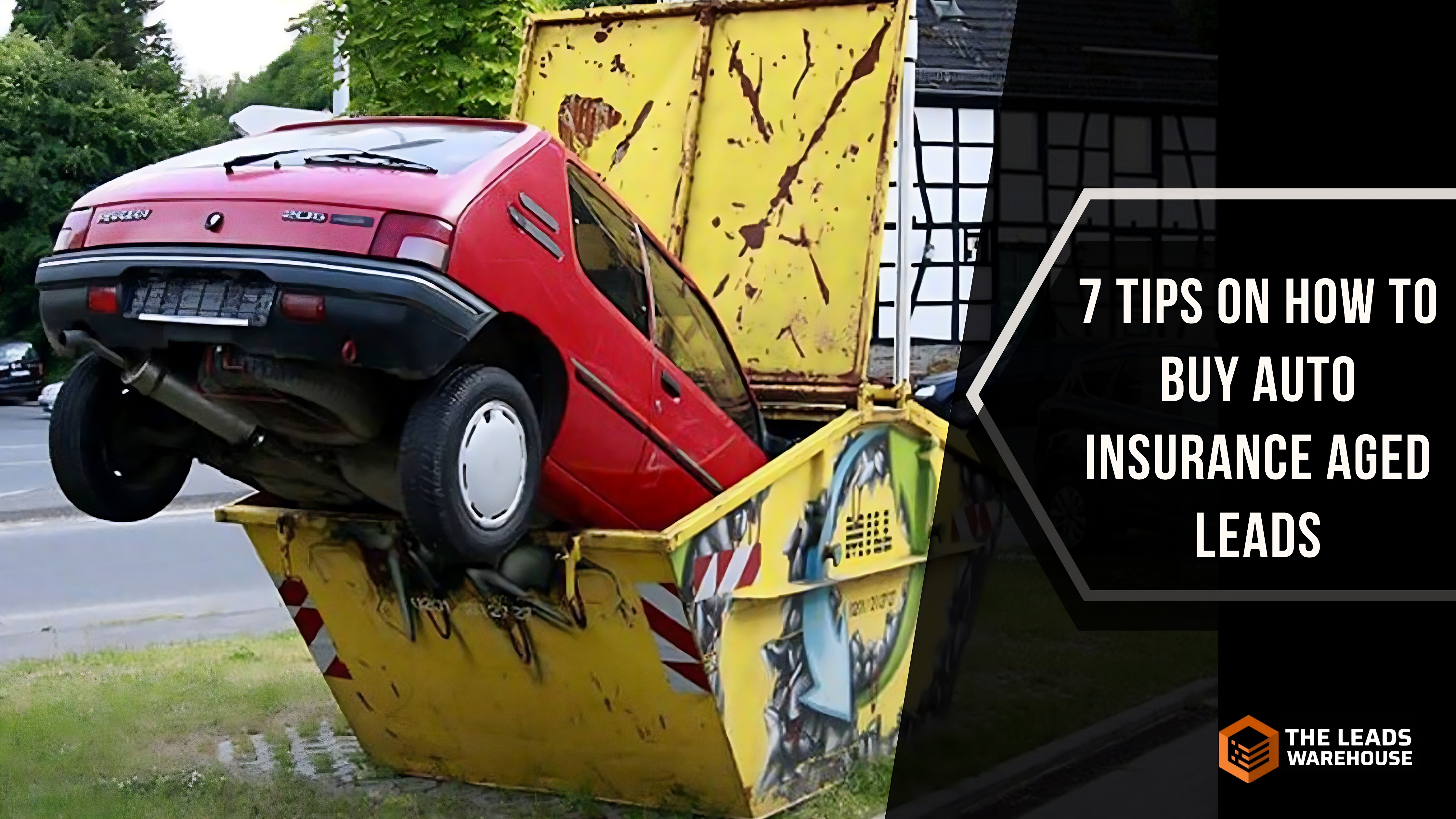 Auto Insurance Leads Success | 7 Buying Tips